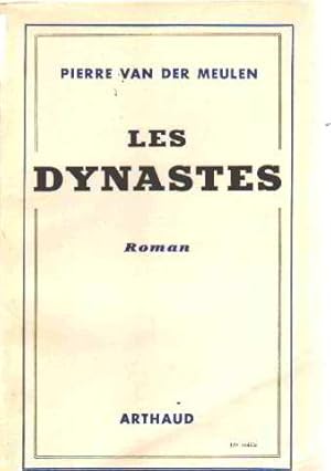 Seller image for Les dynasties for sale by librairie philippe arnaiz