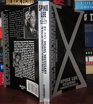 Imagen del vendedor de BY ANY MEANS NECESSARY The Trials and Tribulations of the Making of Malcolm X. a la venta por Rare Book Cellar