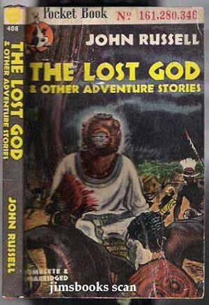 The Lost God and Other Adventure Stories