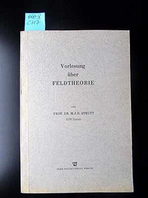 Image du vendeur pour Vorlesung ber Feldtheorie. mis en vente par Augusta-Antiquariat GbR