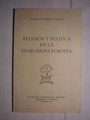 Religión y política en la Alta Edad Media europea. ( Religión y política en la Edad Media europea)
