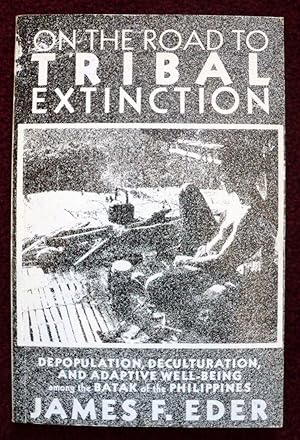 Seller image for On the Road to Tribal Extinction for sale by Cadeby Books