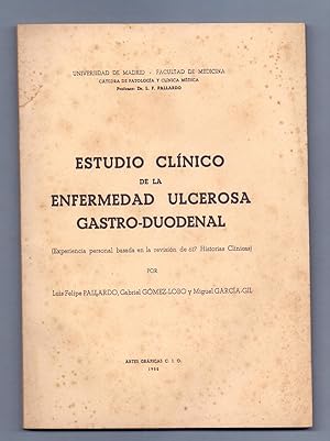 Seller image for ESTUDIO CLINICO DE LA ENFERMEDAD ULCEROSA GASTRO-DUODENAL (EXPERIENCIA PERSONAL BASADA EN LA REVISION DE 617 HISTORIAS CLINICAS) for sale by Libreria 7 Soles