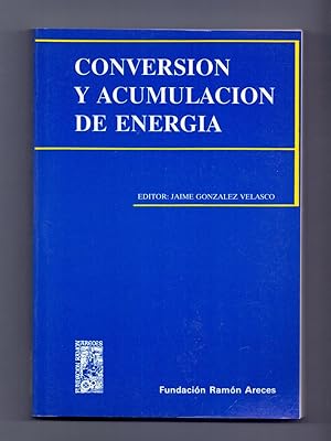 Seller image for CONSERVACION Y ACUMULACION DE ENERGIA for sale by Libreria 7 Soles