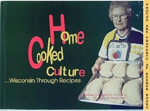 Home Cooked Culture : Wisconsin Through Recipes