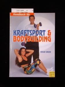 Image du vendeur pour Handbuch fr Kraftsport und Bodybuilding mis en vente par Buch- und Kunsthandlung Wilms Am Markt Wilms e.K.