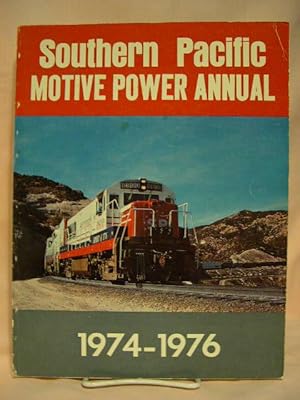 SOUTHERN PACIFIC MOTIVE POWER ANNUAL 1974-1976