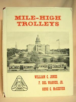 Imagen del vendedor de MILE-HIGH TROLLEYS a la venta por Robert Gavora, Fine & Rare Books, ABAA