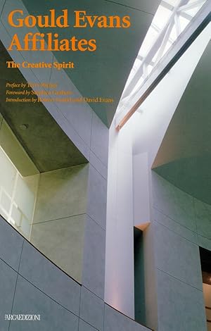 Seller image for Gould Evans Affiliates. The Creative Spirit for sale by Libro Co. Italia Srl