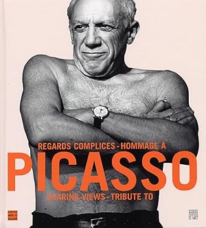 Seller image for Regards complices. Hommage  Picasso. Sharing views. Tribute to Picasso for sale by Libro Co. Italia Srl