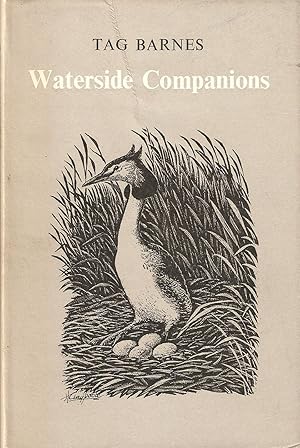 Seller image for WATERSIDE COMPANIONS. By Tag Barnes. Illustrated by H. Claypoole. Foreword by Fred J. Taylor. for sale by Coch-y-Bonddu Books Ltd
