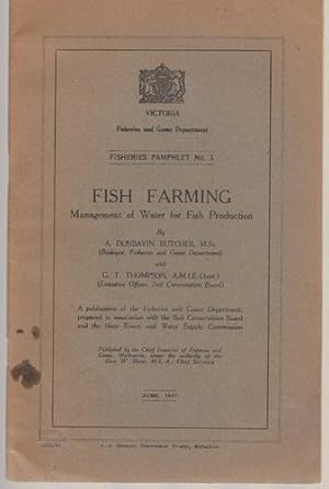 Image du vendeur pour Fish Farming Management Of Water For Fish Production. Fisheries and Game Department, Fisheries Pamphlet No. 3. June 1947. mis en vente par Time Booksellers