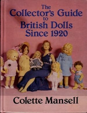 The Collector's Guide to British Dolls Since 1920