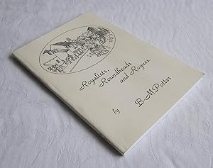 Seller image for Royalists, Roundheads and Rogues: Their Connections with Reigate in the 17th Century for sale by Dandy Lion Editions