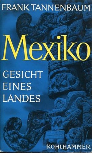 Mexiko. Gesicht eines Landes.