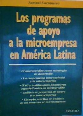 Los Programas de Apoyo a la Microempresa en América Latina : El Microcrédito Como la Gran Esperan...
