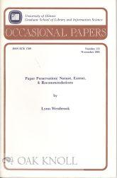 Seller image for PAPER PRESERVATION: NATURE, EXTENT, & RECOMMENDATIONS for sale by Oak Knoll Books, ABAA, ILAB