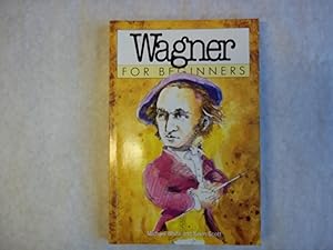 Seller image for Wagner for Beginners for sale by Carmarthenshire Rare Books