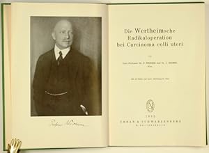Seller image for Die Wertheimsche Radicaloperation bei Carcinoma colli uteri. for sale by Antiq. F.-D. Shn - Medicusbooks.Com