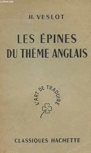 Bild des Verkufers fr LES EPINES DU THEME ANGLAIS zum Verkauf von Le-Livre