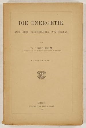 Bild des Verkufers fr Die Energetik nach ihrer geschichtlichen Entwicklung. zum Verkauf von Antiq. F.-D. Shn - Medicusbooks.Com