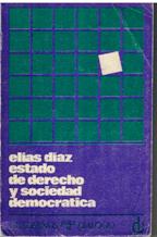 Imagen del vendedor de ESTADO DE DERECHO Y SOCIEDAD DEMOCRATICA a la venta por ALZOFORA LIBROS