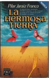 Imagen del vendedor de LA HERMOSA TIERRA a la venta por ALZOFORA LIBROS