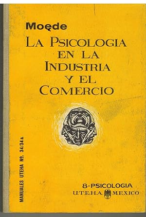 Bild des Verkufers fr LA PSICOLOGIA EN LA INDUSTRIA Y EL COMERCIO zum Verkauf von ALZOFORA LIBROS