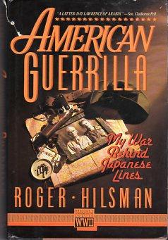 American Guerrilla: My War Behind Japanese Lines