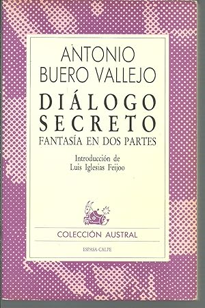 Imagen del vendedor de DIALOGO SECRETO. FANTASIA EN DOS PARTES a la venta por ALZOFORA LIBROS