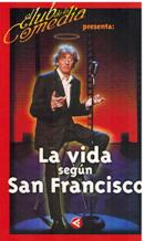 Imagen del vendedor de LA VIDA SEGUN SAN FRANCISCO a la venta por ALZOFORA LIBROS