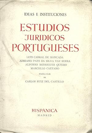 Seller image for IDEAS E INSTITUCIONES. ESTUDIOS JURIDICOS PORTUGUESES for sale by ALZOFORA LIBROS
