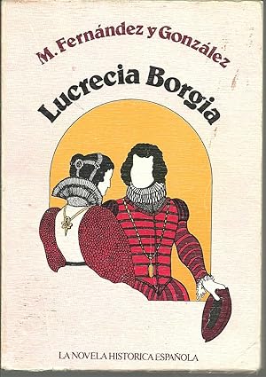 Imagen del vendedor de LUCRECIA BORGIA a la venta por ALZOFORA LIBROS