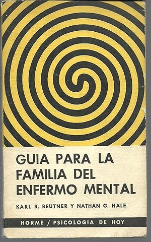 Imagen del vendedor de GUIA PARA LA FAMILIA DEL ENFERMO MENTAL a la venta por ALZOFORA LIBROS