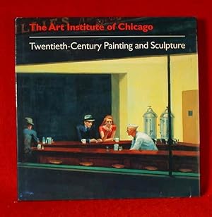 The Art Institute of Chicago: Twentieth-Century Painting and Sculpture