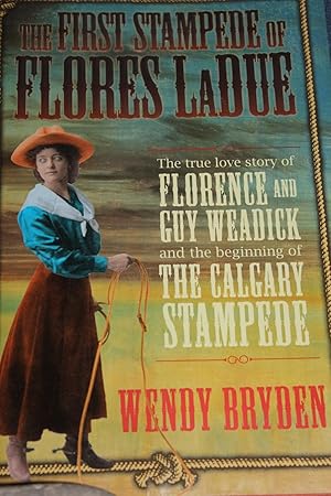 Seller image for The First Stampede of Flores LaDue for sale by Wagon Tongue Books