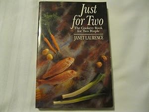 Just for Two The Cookery Book for Two People