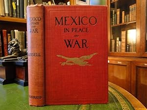 MEXICO IN PEACE AND WAR