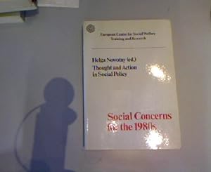 Seller image for Social Concerns for the 1980s. Thought and Action in Social Policy. for sale by Antiquariat Bookfarm
