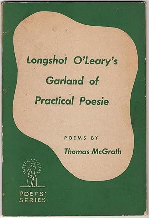 LONGSHOT O'LEARY'S GARLAND OF PRACTICAL POESIE (INTERNATIONAL POETS' SERIES)