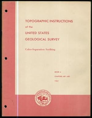 Topographic Instructions of the United States Geological Survey: Color-Seperation Scribing (Book ...