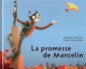 Bild des Verkufers fr La Promesse de Marcelin zum Verkauf von Au vert paradis du livre