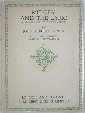 Bild des Verkufers fr Melody and the Lyric: From Chaucer to the Cavaliers zum Verkauf von Powell's Bookstores Chicago, ABAA