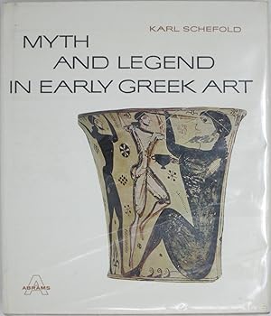 Myth and Legend in Early Greek Art