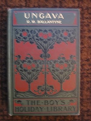 Imagen del vendedor de Ungava: A Tale of Esquimau Land a la venta por Tiger books