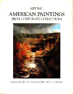 Art Inc.: American Paintings from Corporate Collections