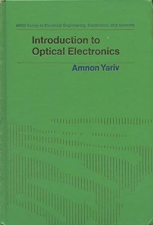 Immagine del venditore per INTRODUCTION TO OPTICAL ELECTRONICS (HRW Series in Electrical Engineering, Electronics & Systems) venduto da 100POCKETS