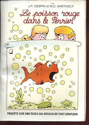 Imagen del vendedor de LE POISSON ROUGE DANS LE PERRIER a la venta por Le-Livre