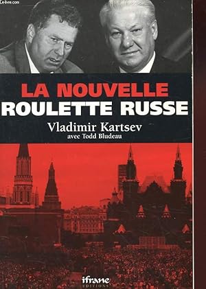 Image du vendeur pour LA NOUVELLE ROULETTE RUSSE. mis en vente par Le-Livre