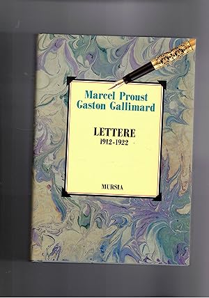Bild des Verkufers fr Marcel Proust - Gaston Gallimard. Lettere 1912-1922. Presentazione di carlo Bo. zum Verkauf von Libreria Gull